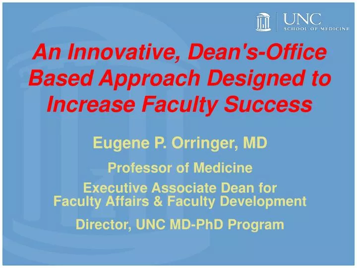 an innovative dean s office based approach designed to increase faculty success