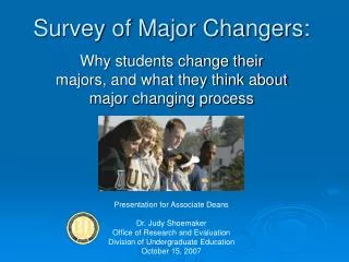 Survey of Major Changers: