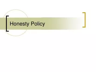 Honesty Policy