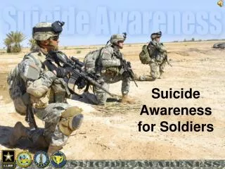 Suicide Awareness for Soldiers