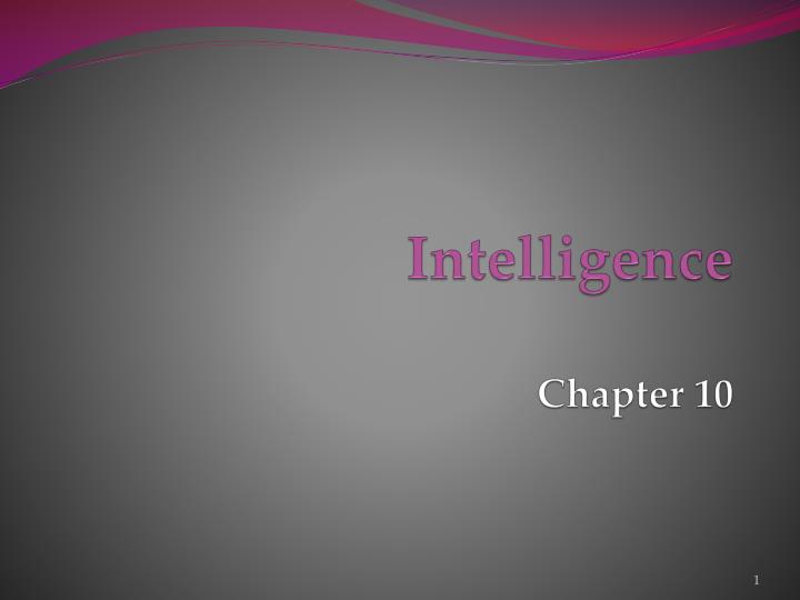 intelligence chapter 10
