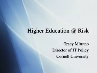 Higher Education @ Risk