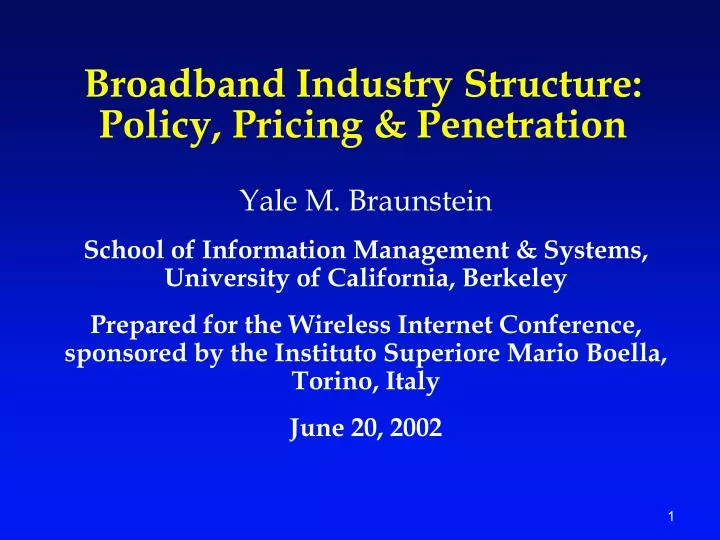 broadband industry structure policy pricing penetration