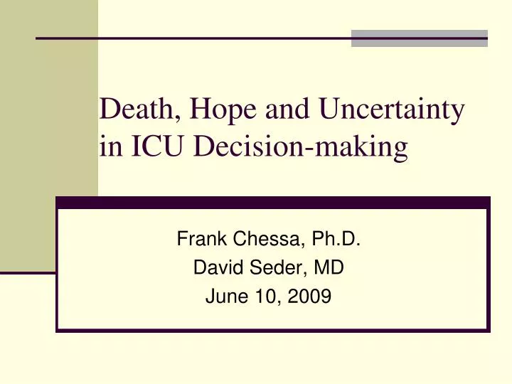 death hope and uncertainty in icu decision making