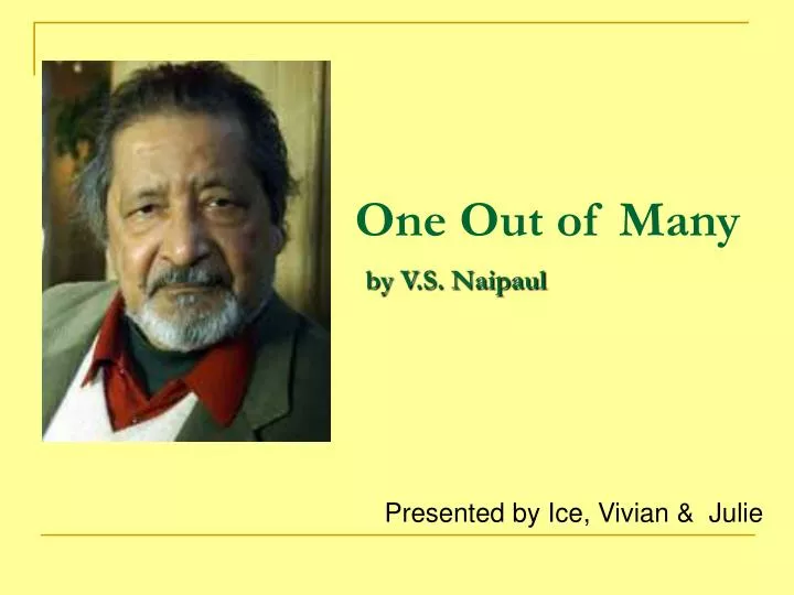 one out of many by v s naipaul