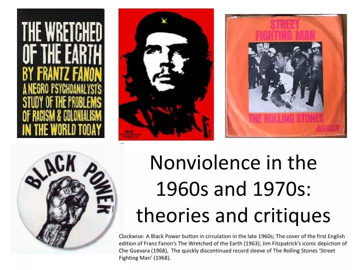 nonviolence in the 1960s and 1970s theories and critiques