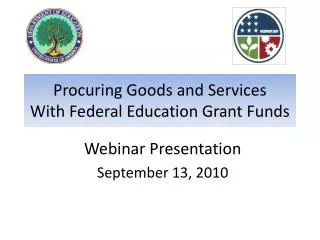 Procuring Goods and Services With Federal Education Grant Funds