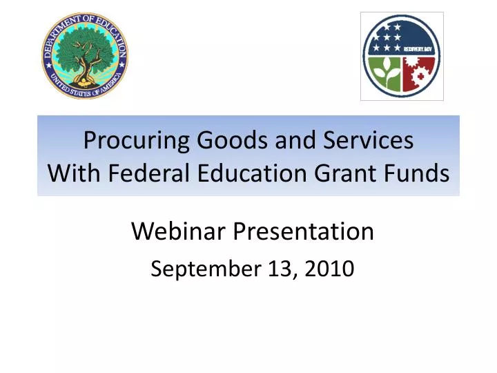 procuring goods and services with federal education grant funds