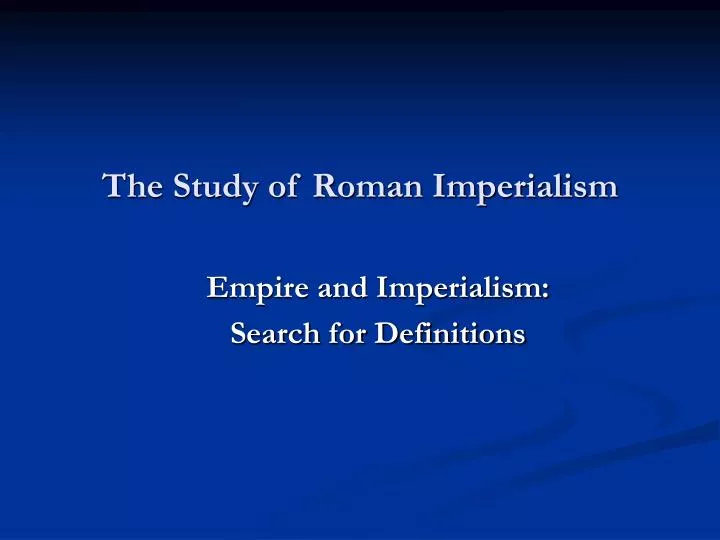 the study of roman imperialism