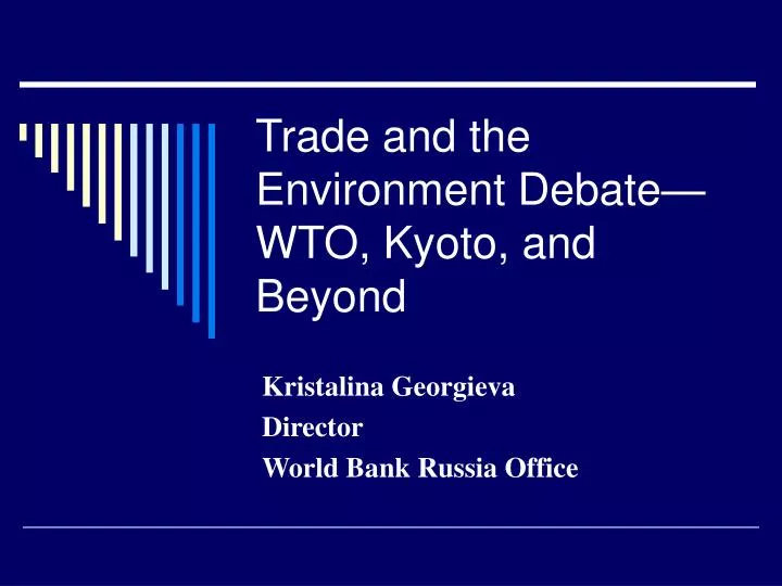 trade and the environment debate wto kyoto and beyond