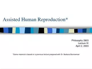 Assisted Human Reproduction*