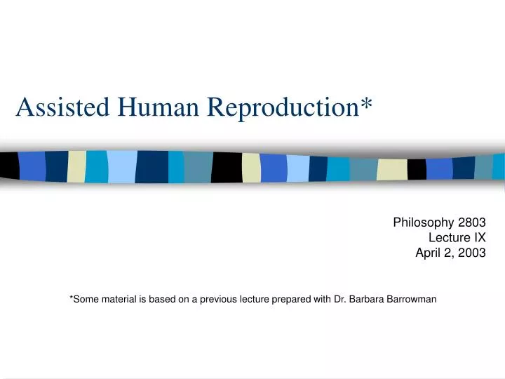 assisted human reproduction