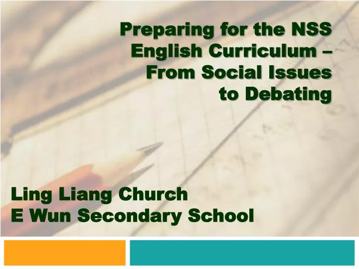 preparing for the nss english curriculum from social issues to debating