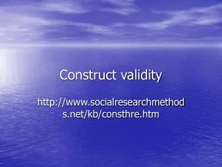 Construct validity