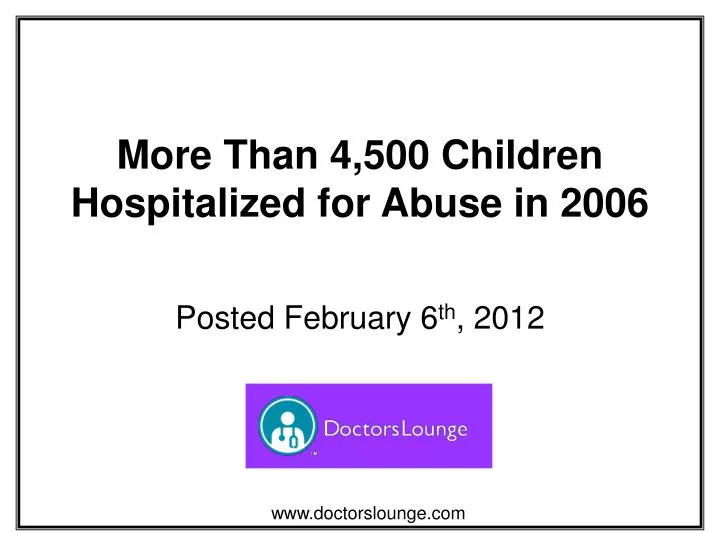 more than 4 500 children hospitalized for abuse in 2006