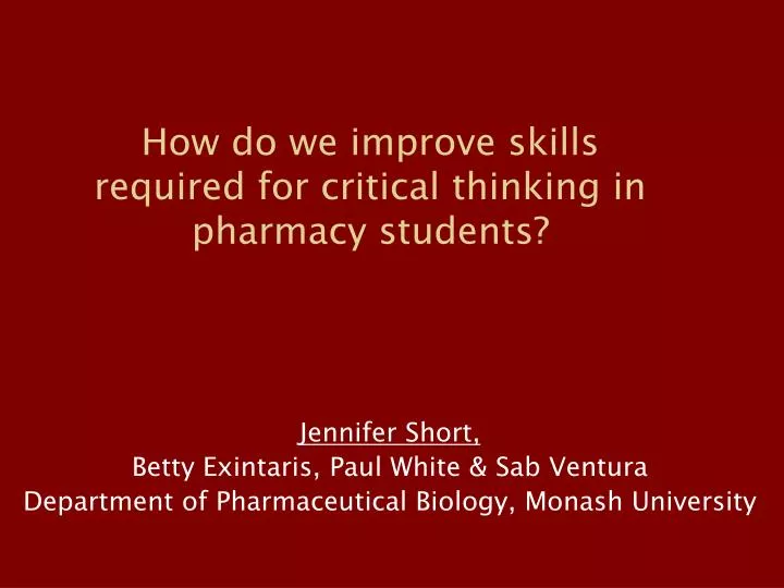how do we improve skills required for critical thinking in pharmacy students