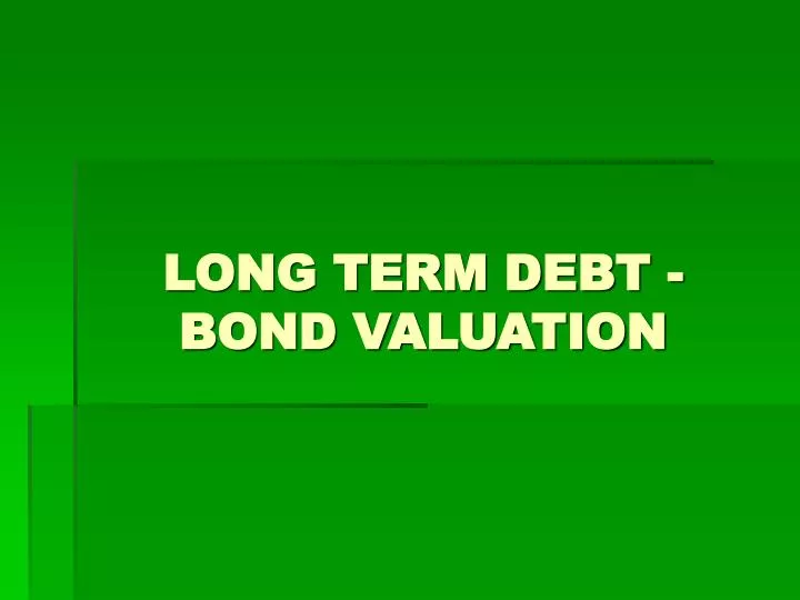 long term debt bond valuation