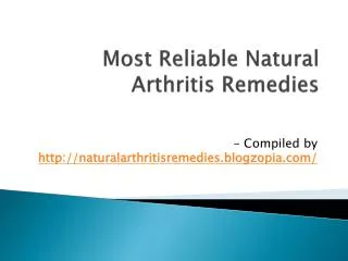Most Reliable Natural Arthritis Remedies