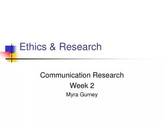 Ethics &amp; Research