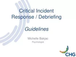 Critical Incident Response / Debriefing Guidelines