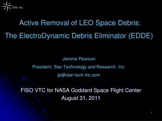 FISO VTC for NASA Goddard Space Flight Center August 31, 2011