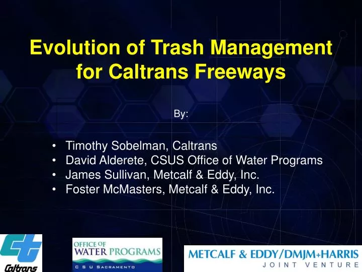 evolution of trash management for caltrans freeways by