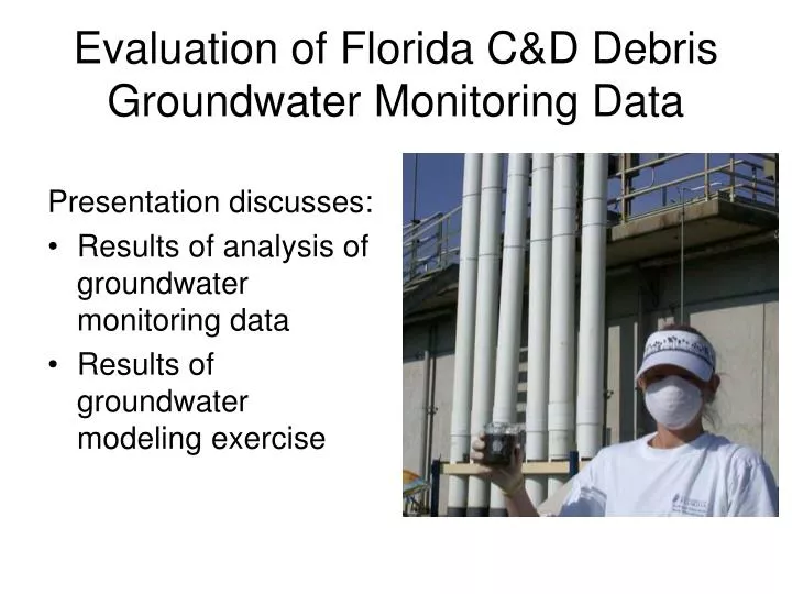 evaluation of florida c d debris groundwater monitoring data