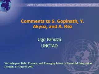 Comments to S. Gopinath, Y. Akyüz, and A. Réz