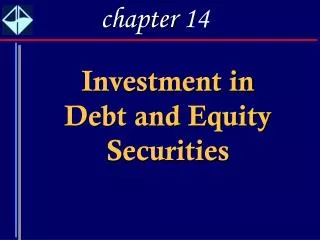 Investment in Debt and Equity Securities
