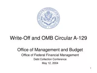Write-Off and OMB Circular A-129
