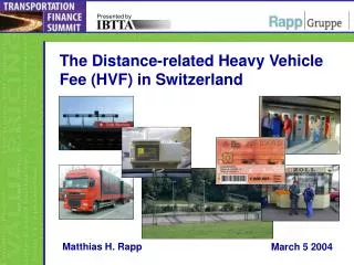 The Distance-related Heavy Vehicle Fee (HVF) in Switzerland