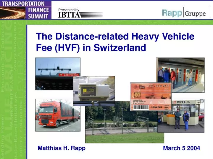the distance related heavy vehicle fee hvf in switzerland
