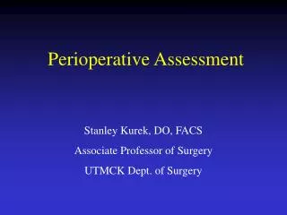 Perioperative Assessment