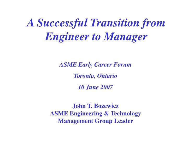 a successful transition from engineer to manager