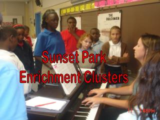 Sunset Park Enrichment Clusters