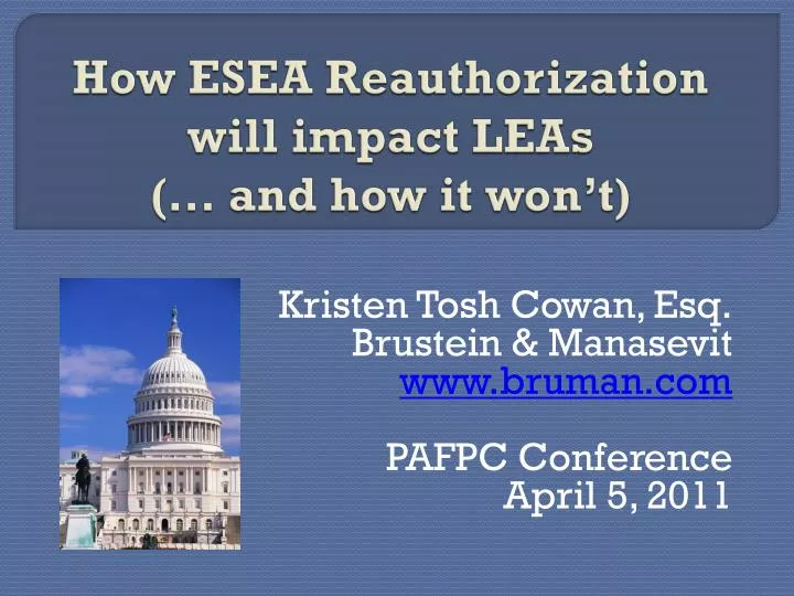 how esea reauthorization will impact leas and how it won t