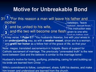 Motive for Unbreakable Bond