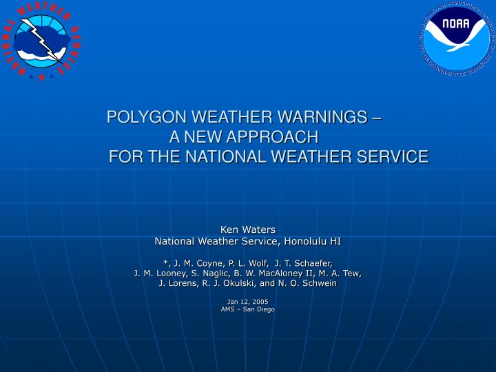 polygon weather warnings a new approach for the national weather service