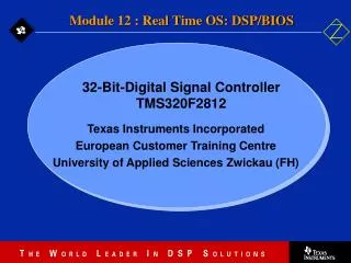 Texas Instruments Incorporated European Customer Training Centre University of Applied Sciences Zwickau (FH)