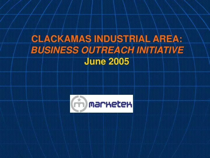 clackamas industrial area business outreach initiative june 2005