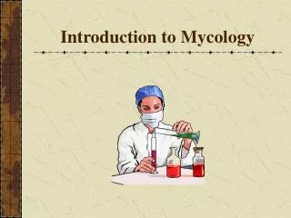 Introduction to Mycology