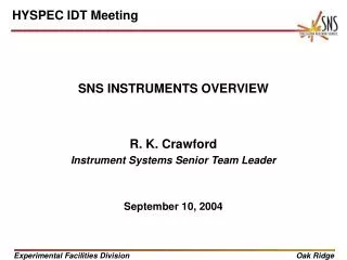 SNS INSTRUMENTS OVERVIEW