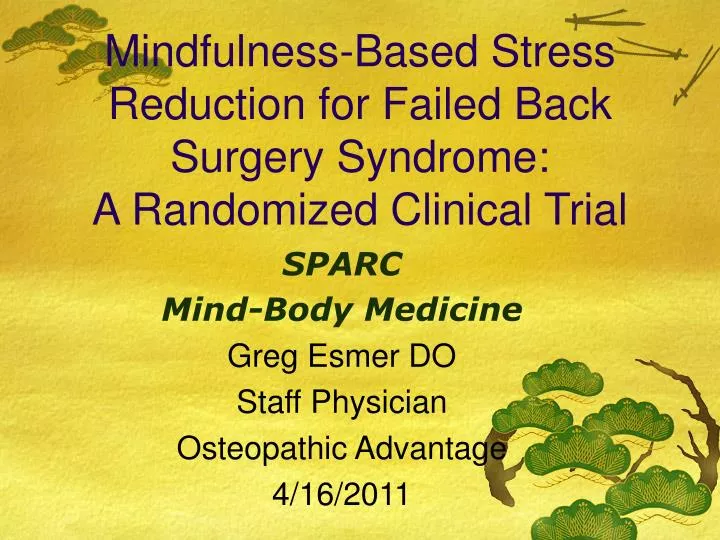 mindfulness based stress reduction for failed back surgery syndrome a randomized clinical trial