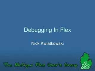 Debugging In Flex