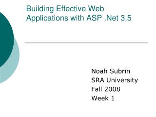 Building Effective Web Applications with ASP .Net 3.5