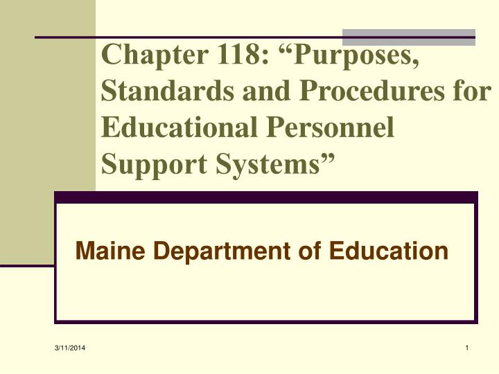 chapter 118 purposes standards and procedures for educational personnel support systems