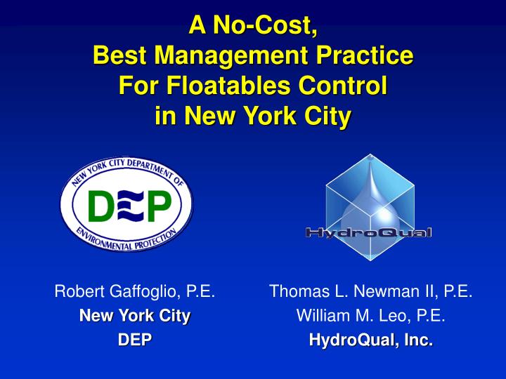 a no cost best management practice for floatables control in new york city