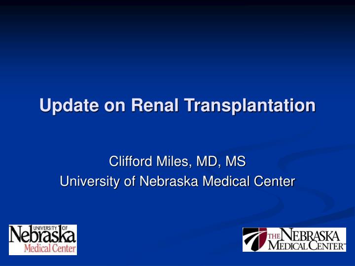 update on renal transplantation