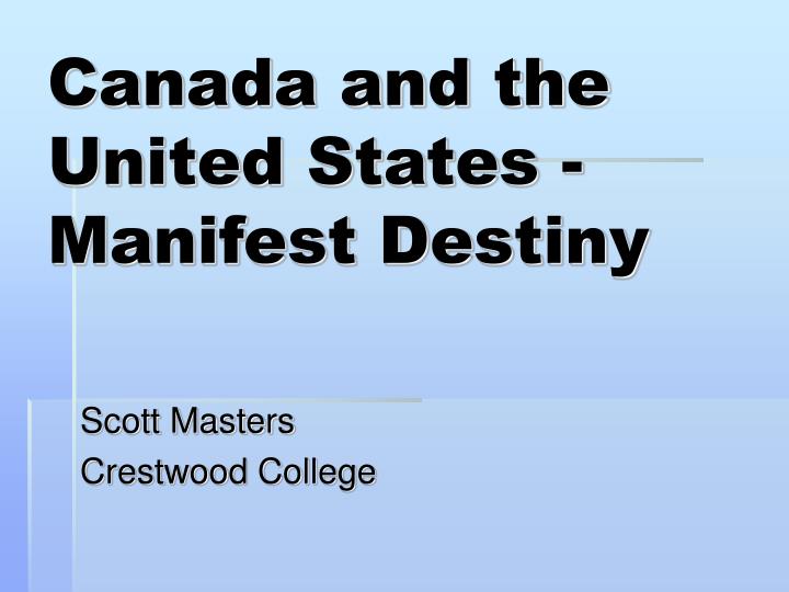 canada and the united states manifest destiny