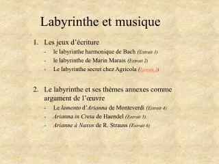 Labyrinthe et musique